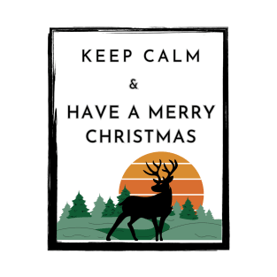 Keep calm and have Merry Christmas. T-Shirt