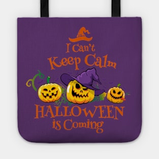 I cant keep calm halloween is coming Tote