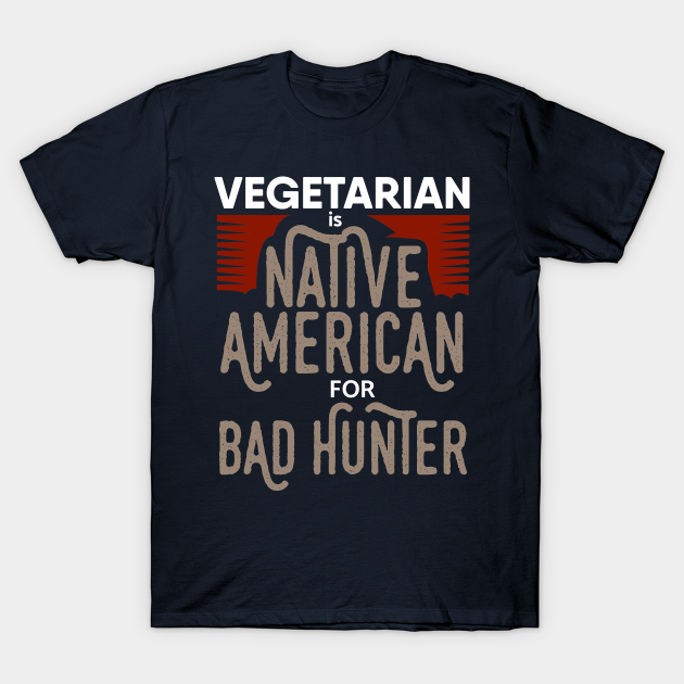 Discover Vegetarian Bad Hunter - Bad Hunter - T-Shirt