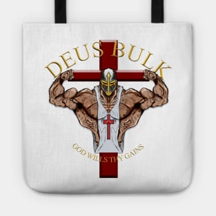 Deus Bulk- God wills thy Gains Tote