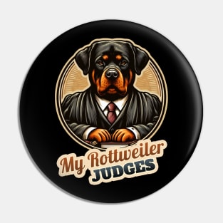 Judge Rottweiler Pin