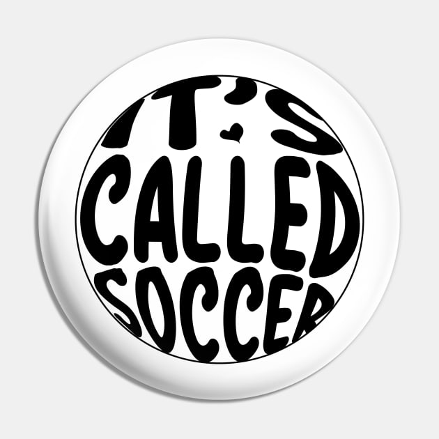 It's Called Soccer Favorite Player Dad Pin by DesignHND