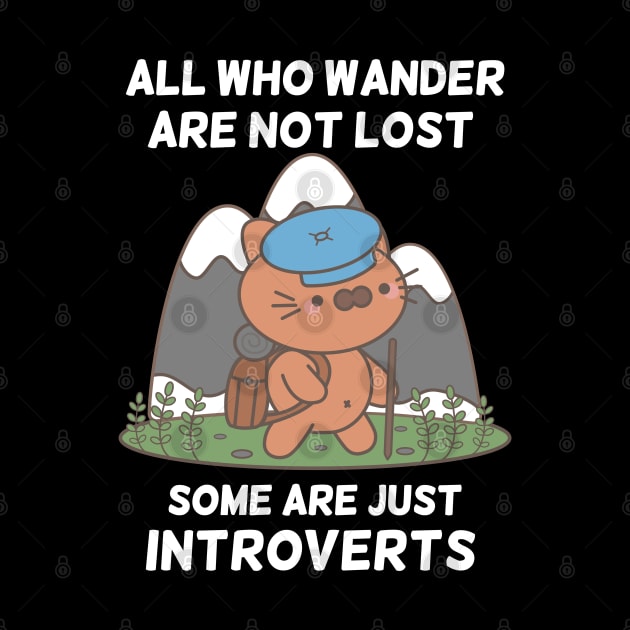 Funny Introvert Lost Wandering Cat in the Wilderness by MedleyDesigns67