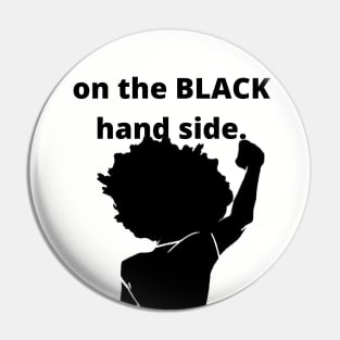 on the BLACK hand side. Limited Edition! Pin