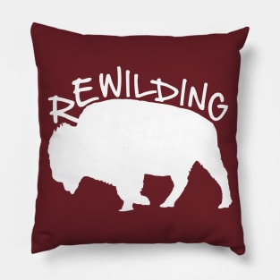 Rewilding - rewild yourself Pillow