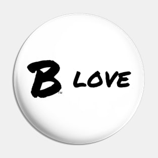 B Love, Black Pin