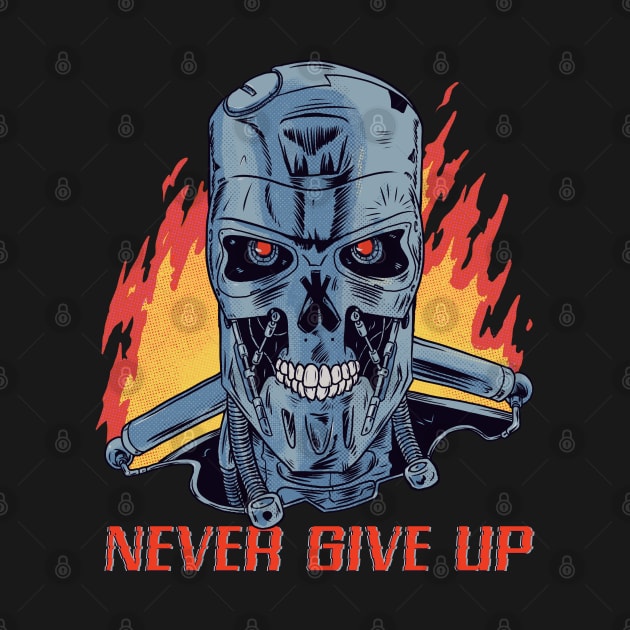 Never Give Up by NeonRobotGraphics