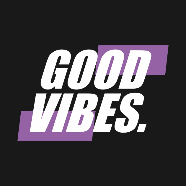 Good Vibes Typography simple by Aspita