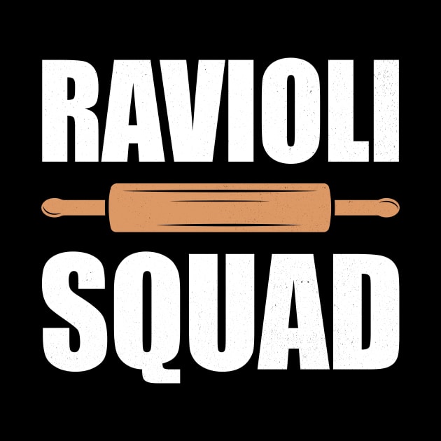 Ravioli squad by RusticVintager