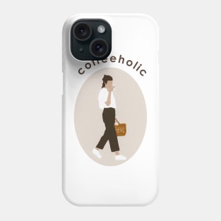 Coffeeholic Phone Case