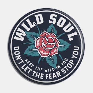 wild soul Pin