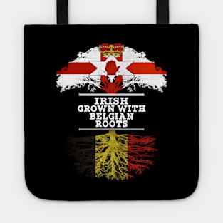 Northern Irish Grown With Belgian Roots - Gift for Belgian With Roots From Belgium Tote