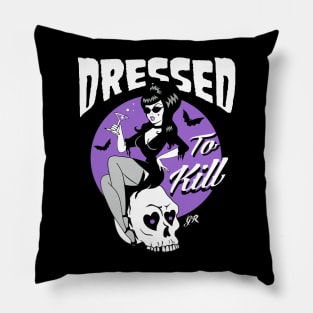 Dressed to Kill Pillow