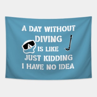 a day without diving funny quote Tapestry