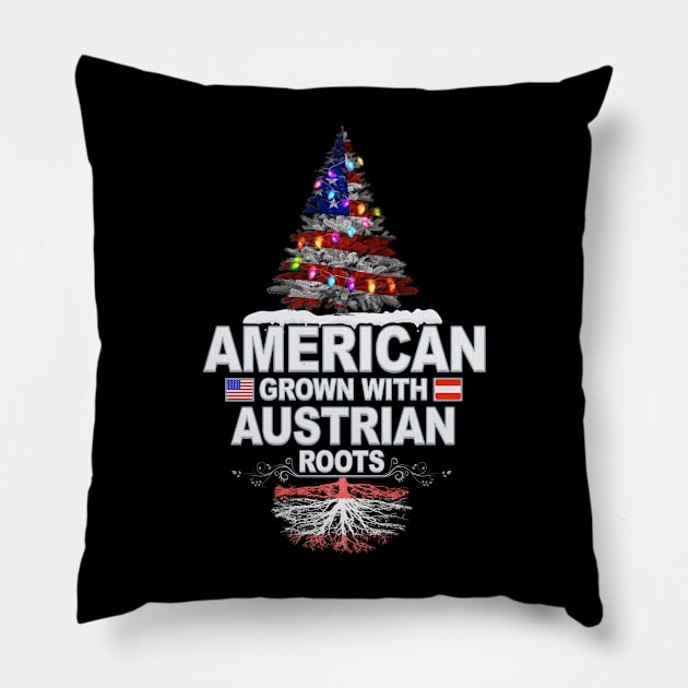 Christmas Tree  American Grown With Austrian Roots - Gift for Austrian From Austria Pillow by Country Flags