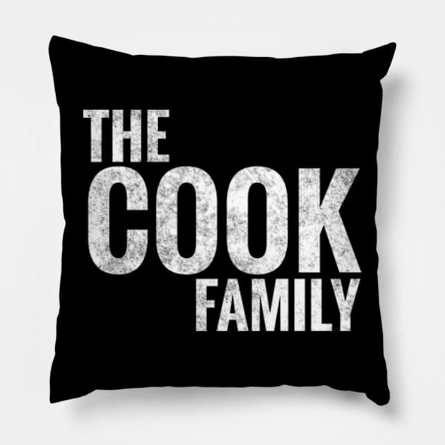 The Cook Family Cook Surname Cook Last name Pillow by TeeLogic