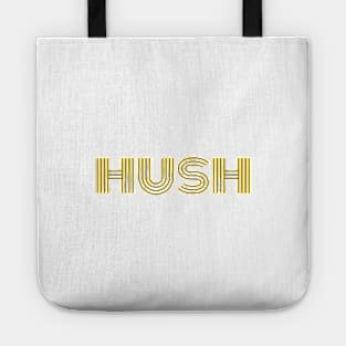 Hush Tote