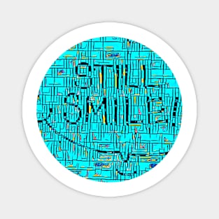 Still Smile Graffiti Magnet