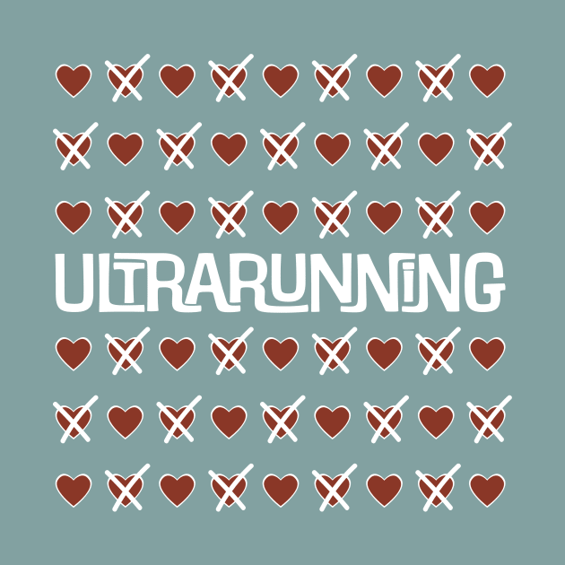 Ultrarunning Love / Hate by yugenrunner