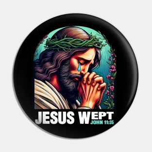 John 11:35 Jesus Wept Bible Quote Garden of Gethsemane Pin