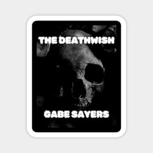 The Deathwish Gabe Sayers Magnet