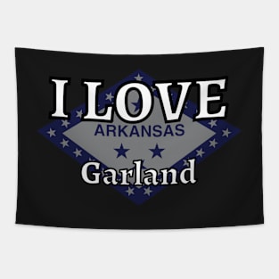 I LOVE Garland | Arkensas County Tapestry