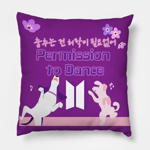 Give Permission to Dance to Funny Dogs Pillow by KPUPGOODS
