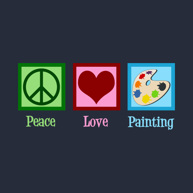 Peace Love Painting by epiclovedesigns