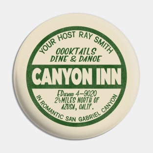 Canyon Inn San Gabriel Retro Defunct Motel California Pin