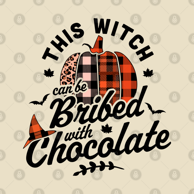 Discover This Witch Can Be Bribed With Chocolate Halloween Fall Plaid - This Witch Can Be Bribed With Chocolate - T-Shirt