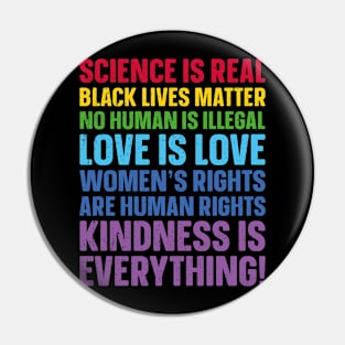 Science is Real Black Lives Matter Love Is Love Equality Pin