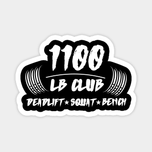 1100 LB CLUB DEADLIFT SQUAT BENCH PRESS Magnet