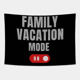 Family Vacation Mode Tapestry