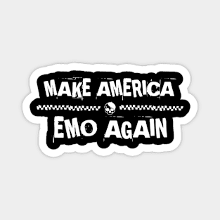 make america emo again Magnet