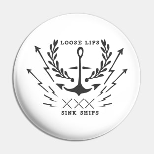 Loose Lips Sink Ships Pin