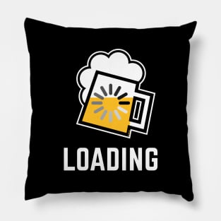 Beer Loading (Drinking In Progress / Negative / /) Pillow