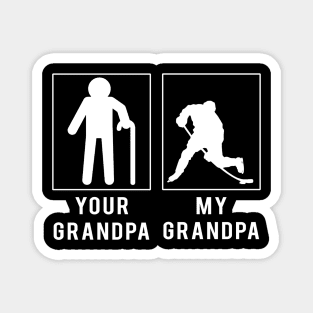 hockey your grandpa my grandpa tee for your grandson granddaughter Magnet