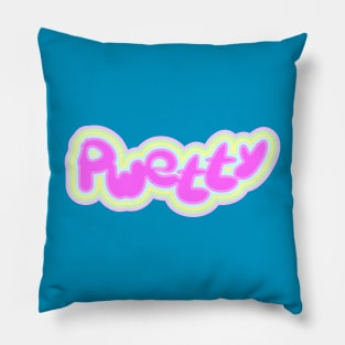 Pwetty Pillow