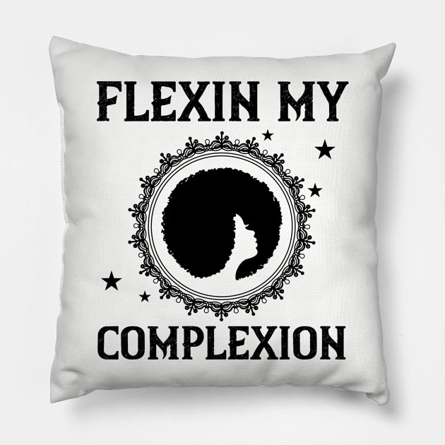 flexin my complexion Pillow by UrbanLifeApparel