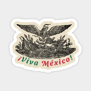 ¡Viva México! Magnet