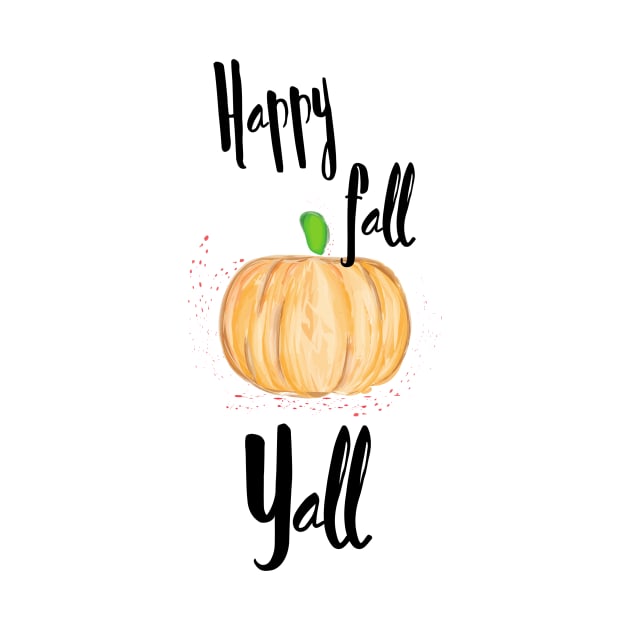happy fall y'all by Lindseysdesigns