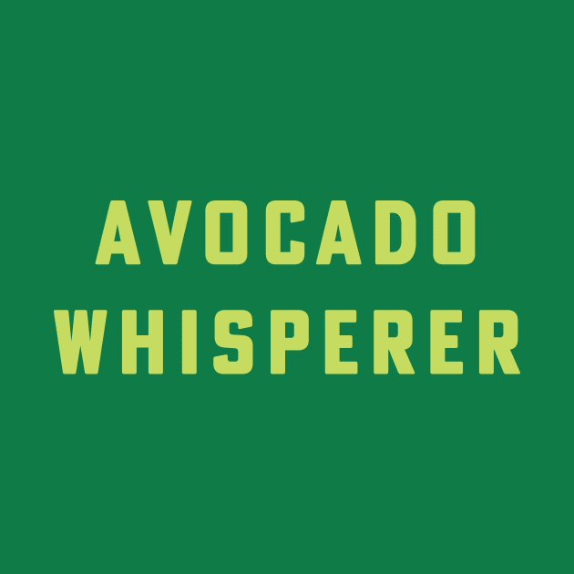 Avocado Whisper Keto Vegan Vegetarian Plant Based by PodDesignShop