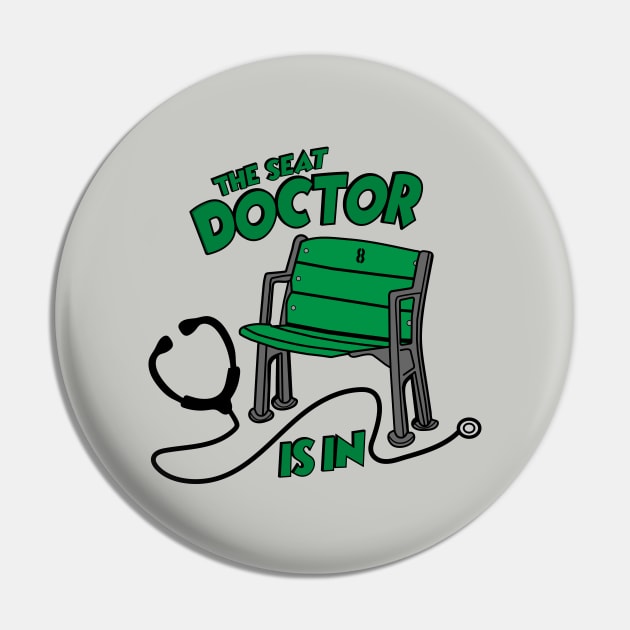 The Seat Doctor Is In Pin by Mike Ralph Creative