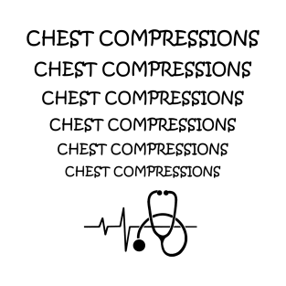 Chest Compressions T-Shirt