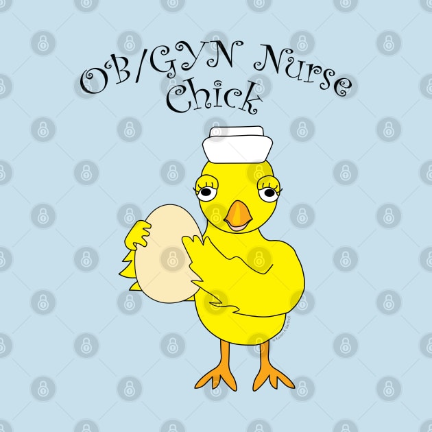 OB/GYN Nurse Chick by Barthol Graphics