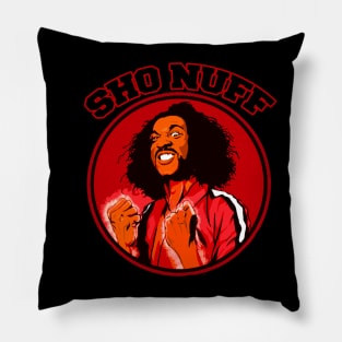 SHO NUFF RAGE Pillow