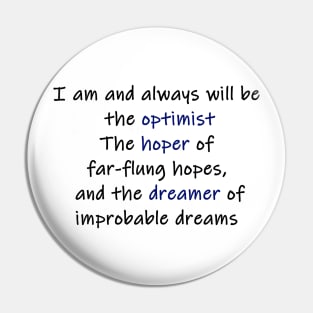 hoper of far-flung hopes (colour) Pin