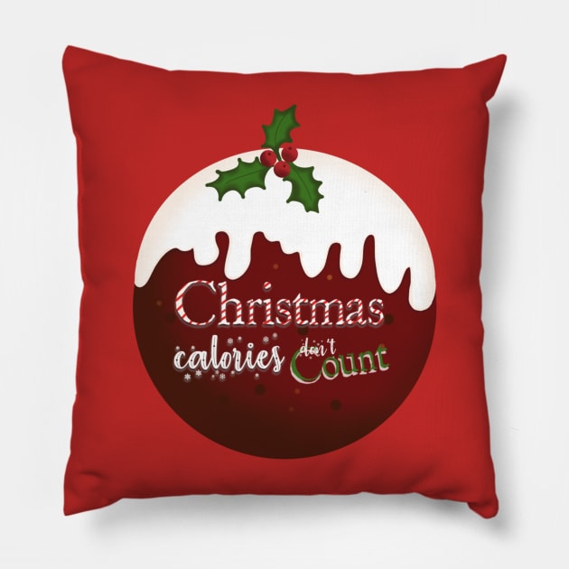 Christmas pudding Christmas calories don't count Pillow by nasia9toska