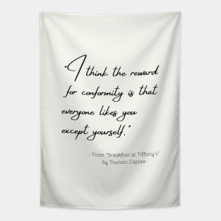 A Quote about Individuality from "Breakfast at Tiffany's" by Truman Capote Tapestry