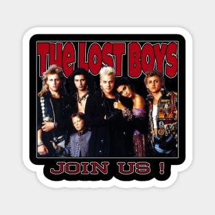 Join us - Lost boys Magnet